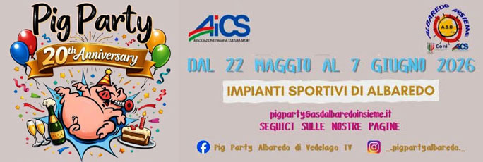 Vedelago Albaredo Pig Party dal 22 Maggio al 7 Giugno 2026
