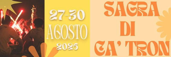 Roncade Ca' Tron Sagra dal 28 Agosto fino al 31 Agosto 2025