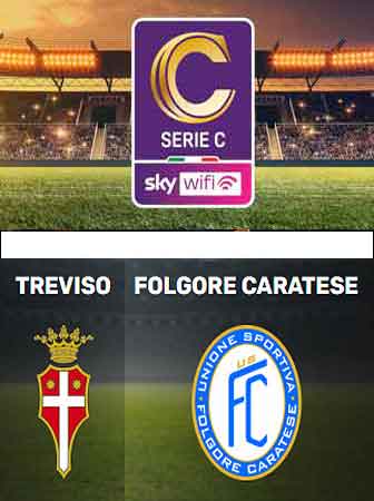 CALCIO CAMPIONATO SERIE C TREVISO FOLGORE CARATESE