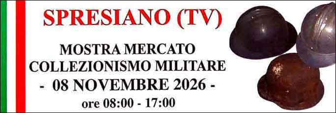 Spresiano Milipiave Mostra Mercato Collezionismo Militare Domenica 8 Novembre 2026