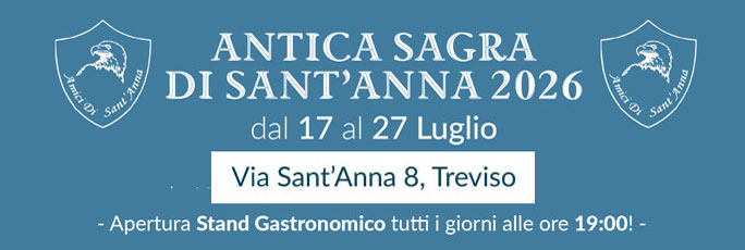 
Treviso Monigo Antica Sagra di Sant'Anna dal 17 Luglio al 27 Luglio 2026