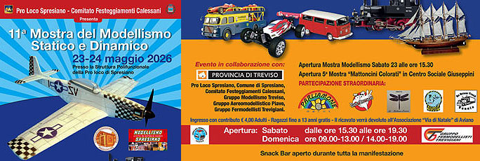 Spresiano Mostra Del Modellismo Statico e Dinamico Sabato 23 e Domenica 24 Maggio 2026