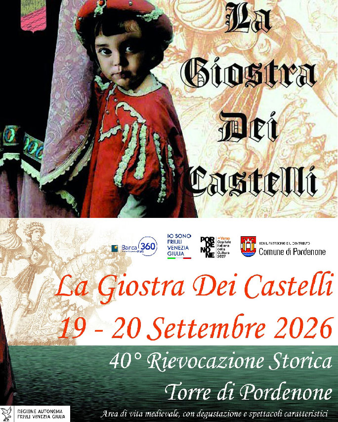 pordenone la giostra dei castelli rievocazione storica