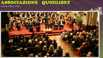 ASSOCIAZIONE QUODLIBET - Orchestra e Coro