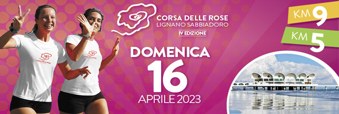 Corsa in Rosa | Corsa Delle Rose a Lignano Sabbiadoro Domenica 16 Aprile 2023