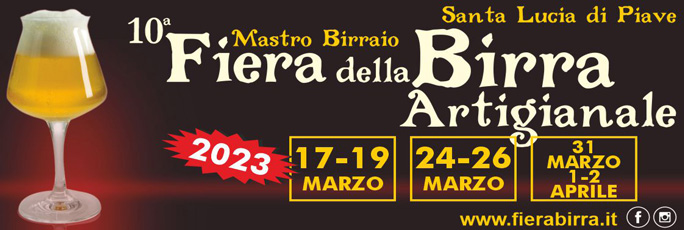 Santa Lucia di Piave 10ª Fiera Della Birra Artigianale Mastro Birraio dal 17 Marzo al 2 Aprile 2023