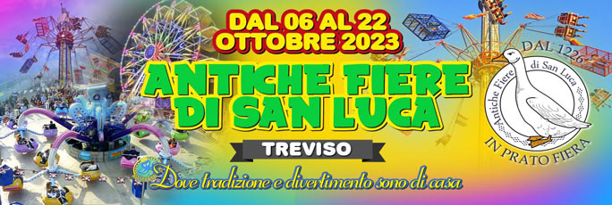 Treviso Fiere di San Luca dal 6 Ottobre al 22 Ottobre 2023
