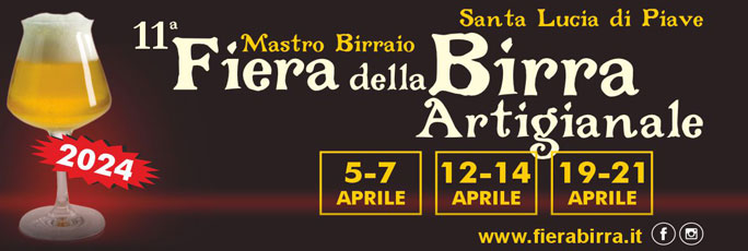 Santa Lucia di Piave 11ª Fiera Della Birra Artigianale Mastro Birraio dal 5 al 21 Aprile 2024