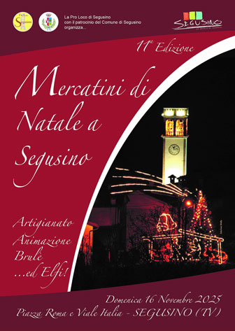 SEGUSINO (TV)
MERCATINI DI NATALE
