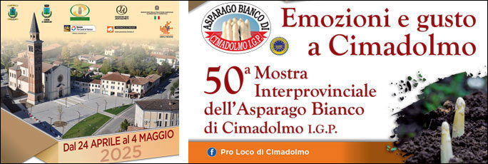 Cimadolmo 50ª Festa Dell'Asparago Bianco Di Cimadolmo I.G.P. dal 24 Aprile al 4 Maggio 2025