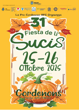 CORDENONS (PN)
31ª FESTA DELLE ZUCCHE
FIERA DE LI SUCIS 