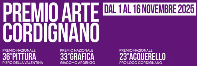 Cordignano Premio Nazionale di Pittura, Grafica e Acquerello dal 1 Novembre al 16 Novembre 2025
