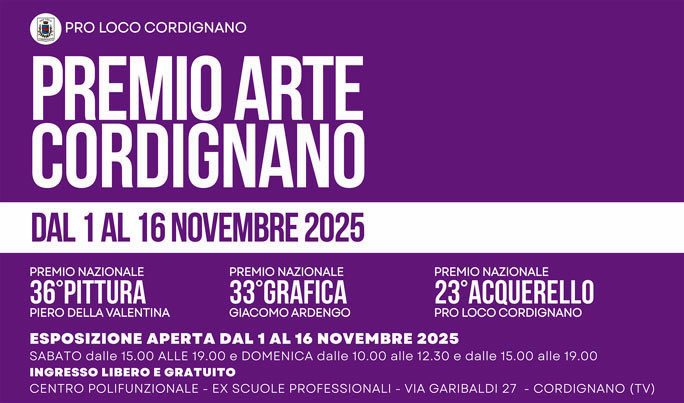 Cordignano Premio Arte Nazionale di Pittura, Grafica e Acquerello dal 1 Novembre al 16 Novembre 2025