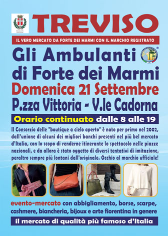 TREVISO (TV) 
GLI AMBULANTI DI FORTE DEI MARMI
BOUTIQUE A CIELO APERTO
