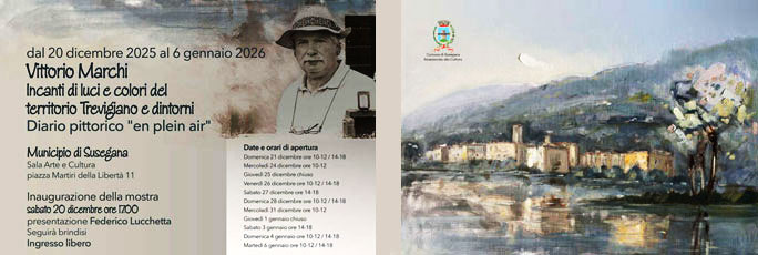 Susegana Mostra di Pittura di Vittorio Marchi dal 20 dicembre 2025 al 6 gennaio 2026