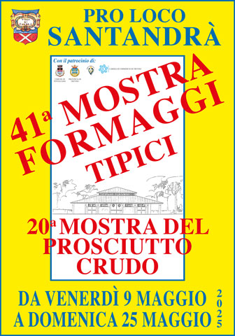2025 POVEGLIANO SANTANDRA' 41ª MOSTRA DEI FORMAGGI TIPICI E
20ª MOSTRA DEL PROSCIUTTO CRUDO