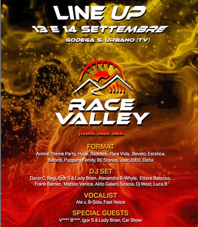 GODEGA DI SANT'URBANO (TV)
FESTIVAL, MUSIC, SHOW
RACE VALLEY FESTIVAL