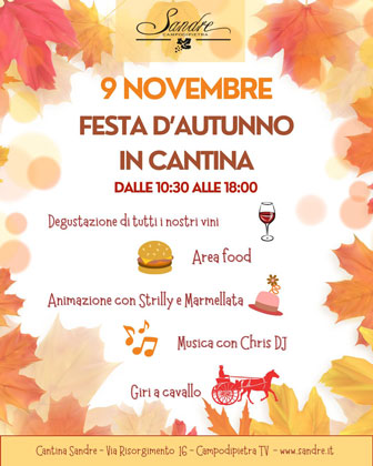 SALGAREDA (TV)
CANTINA SANDRE 
FESTA D'AUTUNNO IN CANTINA