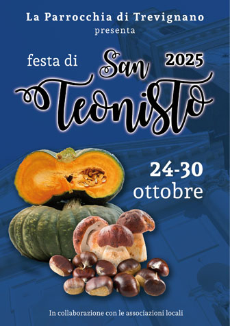 TREVIGNANO (TV)
SAPORI D'AUTUNNO 
FESTA DI SAN TEONISTO 