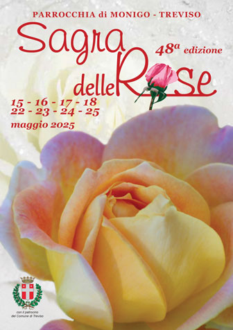 TREVISO MONIGO 48ª SAGRA DELLE ROSE