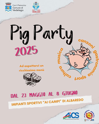 2025 VEDELAGO ALBAREDO PIG PARTY