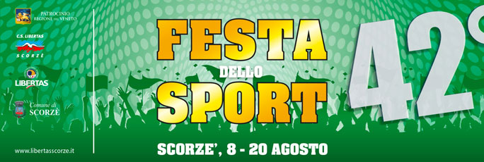 Scorzè 42ª Festa dello Sport dal 8 Agosto al 20 Agosto 2025