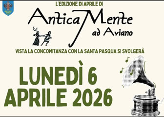 202 lunedi 6 aprile Aviano Mostra Mercato dell'Antiquariato AnticaMente