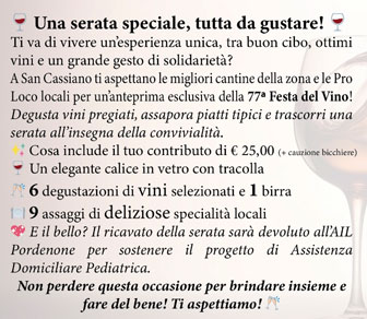 SAN CASSIANO DI BRUGNERA SERATA DEGUSTAZIONE DI VINI
E PIATTI DELLA TRADIZIONE