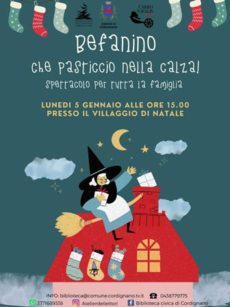 cordignano A
BEFANINO CHE PASTICCIO NELLA CALZA