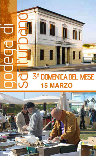 2026 Mercatino Antiquariato di Godega di Sant'Urbano ogni terza domenica del mese 