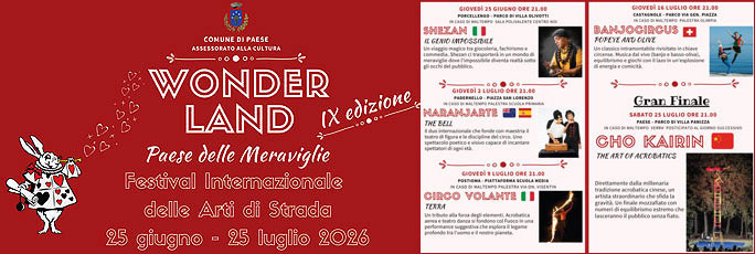 
Paese Comune della Provincia di Treviso Eventi, Festival Internazionale delle Arti di Strada dal 25 Giugno al 25 Luglio 2026