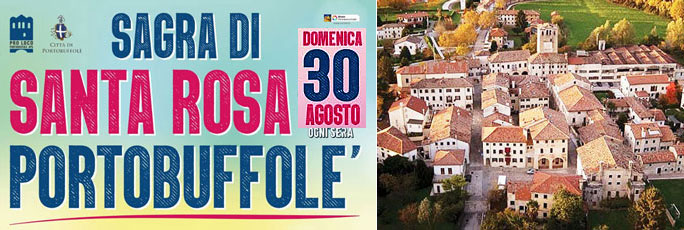 Portobuffolè Sagra di Santa Rosa e della Trippa dal 21 Agosto al 30 Agosoto 2026