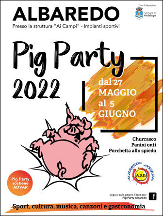 2022 VEDELAGO ALBAREDO PIG PARTY
