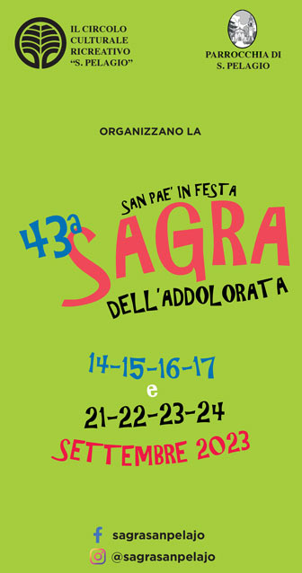 2023 TREVISO SAN PELAGIO SAGRA DI SAN PELAGIO 43ª SAGRA DELL'ADDOLORATA - SAN PAE' IN FESTA