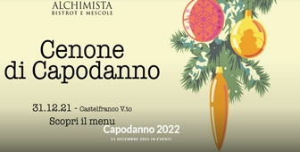 Capodanno a Castelfranco Veneto Alchimista Bistrot