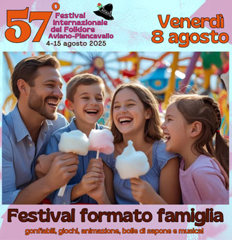 Festival formato famiglia!
Buon cibo giochi e divertimento per tutti
