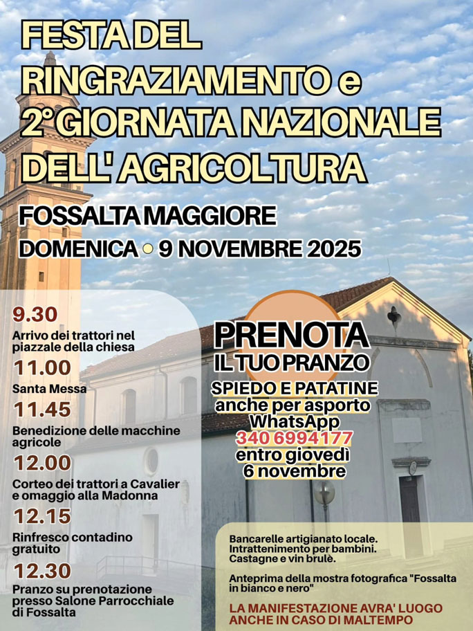 CHIARANO (TV) 
FOSSALTA MAGGIORE 
FESTA DEL RINGRAZIAMENTO 
e 2ª GIORNATA NAZIONALE DELL' AGRICOLTURA