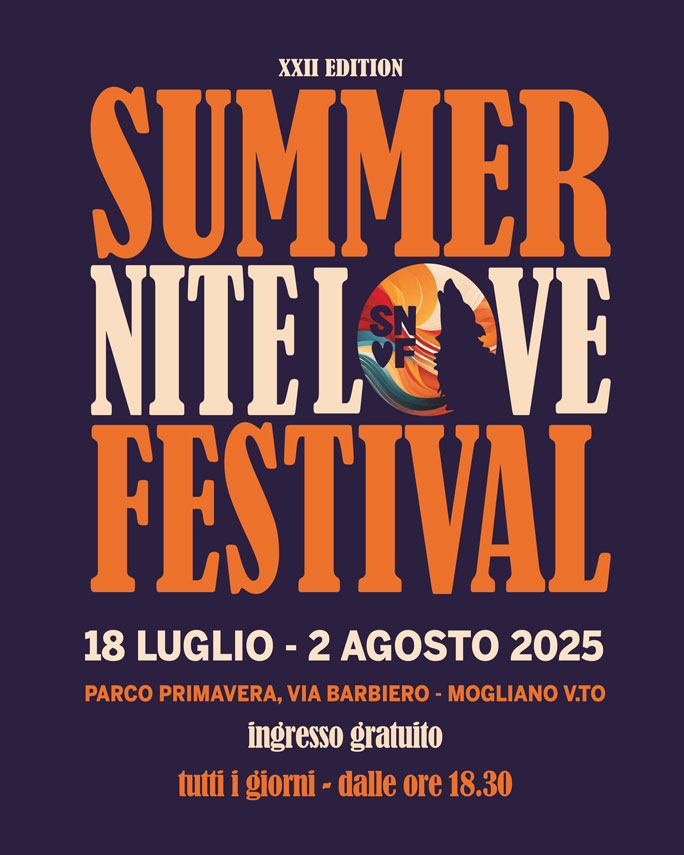 SUMMER NITE LOVE FESTIVAL a MOGLIANO VENETO (TV)