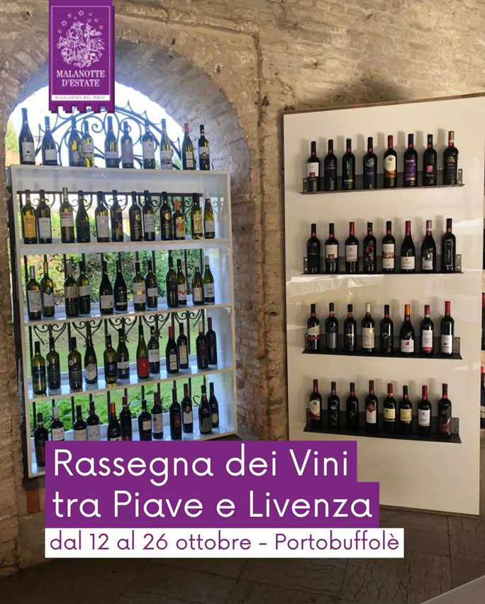 PORTOBUFFOLE' RASSEGNA DEI VINI DEL PIAVE E LIVENZA malanotte d'estate