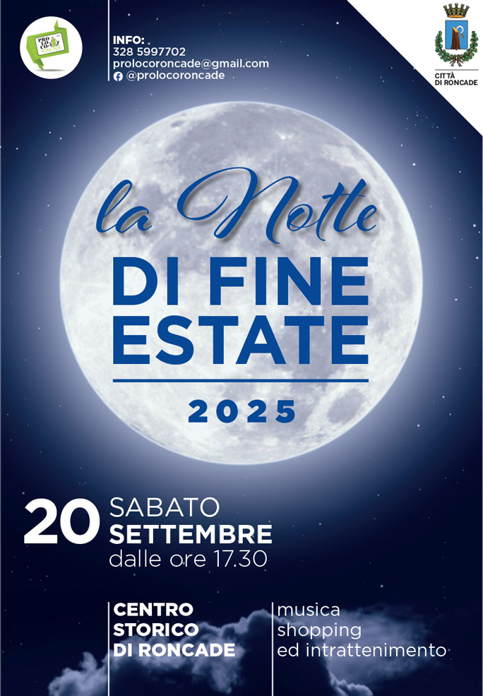 RONCADE LA NOTTE DI FINE ESTATE