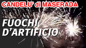 FUOCHI D'ARTIFICIO A CANDELU' DI MASERADA SUL PIAVE