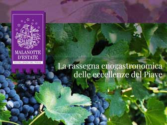 malanotte d'estate rassegna enogastronomica delle eccellenze del piave