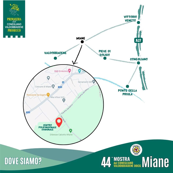 2024 MIANE MOSTRA DEL CONEGLIANO VALDOBBIADENE DOCG dove siamo