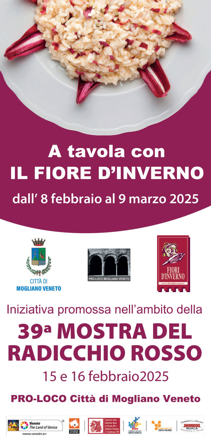 2025 A TAVOLA CON IL FIORE D'INVERNO RADICCHIO ROSSO DI TREVISO PERCORSO ENOGASTRONOMICO 