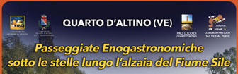 QUARTO D'ALTINO PASSEGGIATE ENOGASTRONOMICHE SOTTO LE STELLE LUNGO IL FIUME SILE
