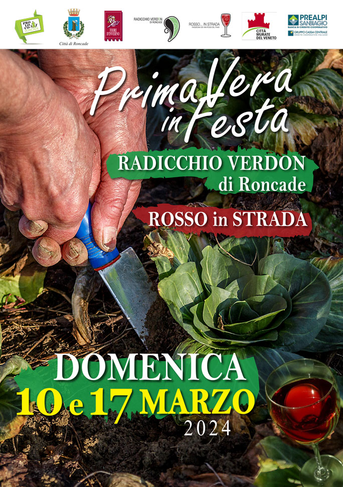 2024 RONCADE PRIMAVERA IN FESTA RADICCHIO VERDON E ROSSO IN STRADA