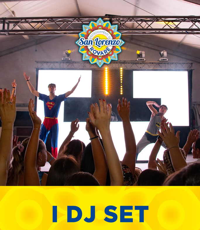SAN BIAGIO DI CALLALTA ROVARE' FESTEGGIAMENTI DI SAN LORENZO dj set
