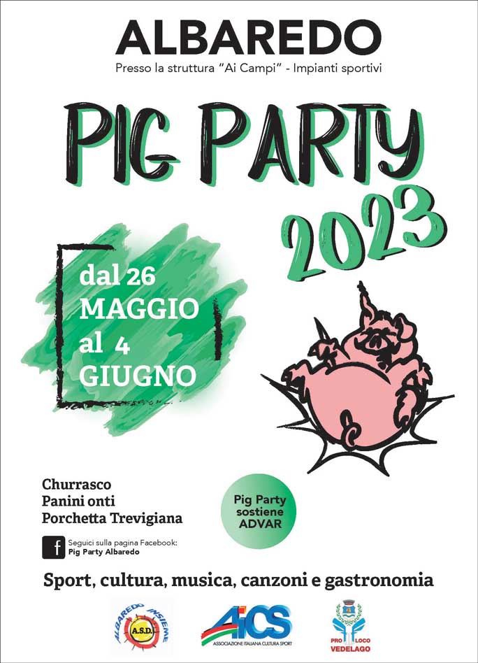 2023 VEDELAGO ALBAREDO PIG PARTY 