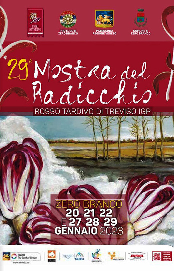 Zero Branco Mostra del Radicchio Rosso Tardivo di Treviso IGP dal 20 Gennaio al 29 Gennaio 2023 Zero Branco Mostra del Radicchio Rosso Tardivo di Treviso IGP dal 20 Gennaio al 29 Gennaio 2023