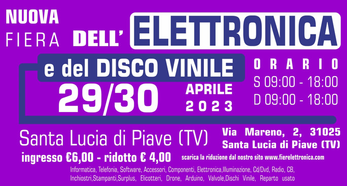 2023 SANTA LUCIA DI PIAVE FIERA DELL'ELETTRONICA E DEL DISCO VINILE